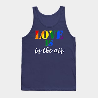 Love is in the Air LGBT Gay Pride Month Gift Tank Top